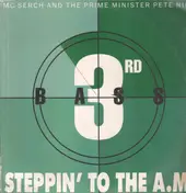3rd Bass - Steppin' To The A.M.