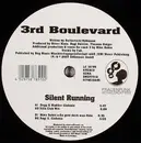 12'' - 3rd Boulevard - Silent Running