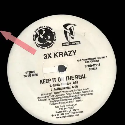 3X Krazy - Keep It On The Real / Can't Fck With This