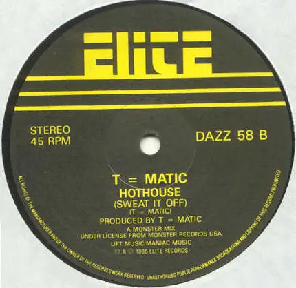 T = Matic - Hothouse