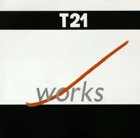 T 21 - Works