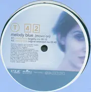 12'' - T 42 - Melody Blue (Movin' On)