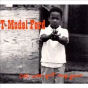 T-Model Ford - PEE WEE GET MY GUN