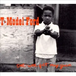 T-Model Ford - PEE WEE GET MY GUN
