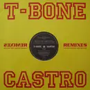 12inch Vinyl Single - T-Bone Castro - Radical Padrone (The Remixes)