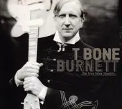 T-Bone Burnett - The True False Identity