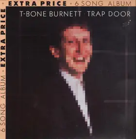 T-Bone Burnett - Trap Door