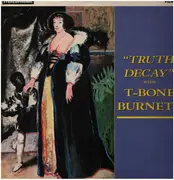 LP - T-Bone Burnett - Truth Decay
