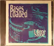 T-Bone Stone - Bases Loaded