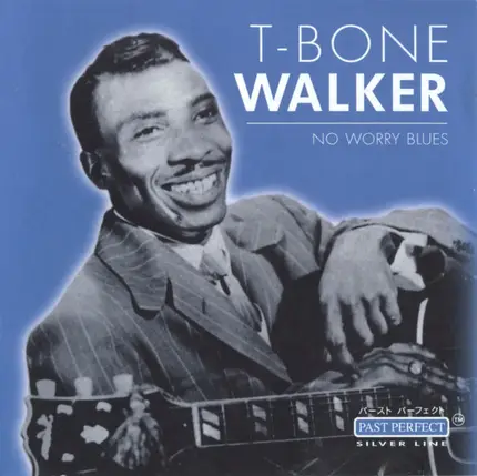 T-Bone Walker - No worry blues