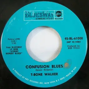 T-Bone Walker - Every Night I Have To Cry / Confusion Blues