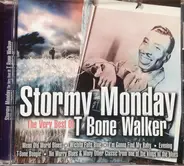 T-Bone Walker - Stormy Monday, The Very Best Of T Bone Walker