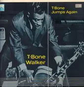 T-Bone Walker - T-Bone Jumps Again