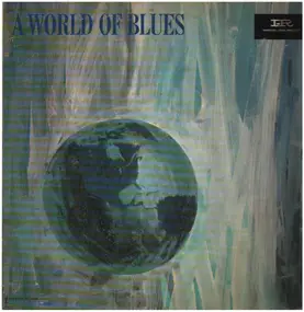 T-Bone Walker - A World Of Blues