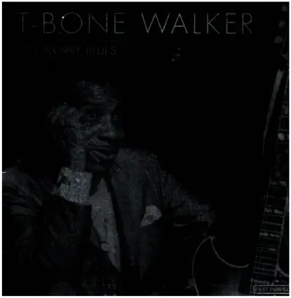 T-Bone Walker - No worry blues