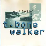 CD - T-Bone Walker - Good Feelin'