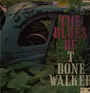 T-Bone Walker - The Blues Of T-Bone Walker