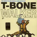 LP - T-Bone Walker - The Great Blues Vocals And Guitar Of T-Bone Walker (His Original 1945-1950 Performances) - DMM, 180g