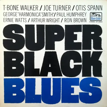 T-Bone Walker / Big Joe Turner / Otis Spann - Super Black Blues