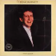 EP - T-Bone Burnett - Trap Door