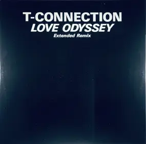 T-Connection - Love Odyssey (Extended Remix)