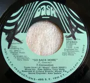 7inch Vinyl Single - T-Connection - On Fire / Go Back Home