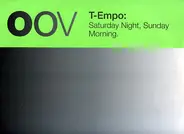 T-Empo - Saturday Night, Sunday Morning