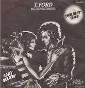 7'' - T-Ford And The Boneshakers - Twilight Time
