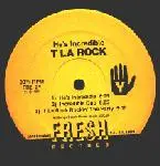 T la Rock - He's Incredible