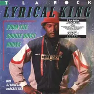 T La Rock - Lyrical King (From The Boogie Down Bronx)