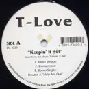 12inch Vinyl Single - T-Love - Keepin' It Hot