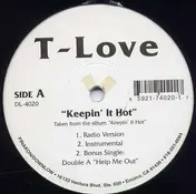 T-Love - Keepin' It Hot