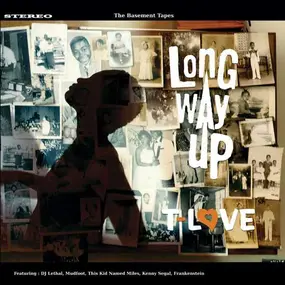 T Love - Long Way Up [The Basement Tapes]