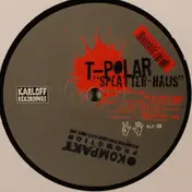 T-Polar - Splatter-Haus