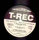 12'' - T-Rec - Stand Clear, No Time, T-Rec Anthem