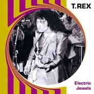 T-REX - ELECTRIC JEWELS