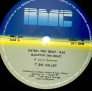 12'' - T-Ski Valley - Catch The Beat (Scratch The Beat)