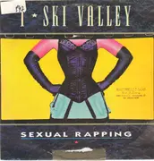 12inch Vinyl Single - T-Ski Valley - Sexual Rapping