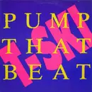 12'' - T-Ski - Pump That Beat