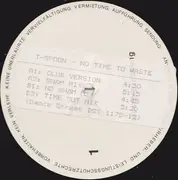 12'' - T-Spoon - No Time To Waste