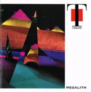 T-Square - Megalith