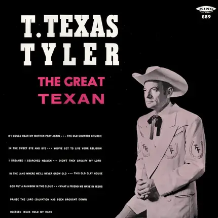 T. Texas Tyler - The Great Texan