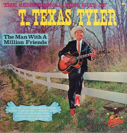 T. Texas Tyler - The Man with a Million Friends