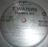 12'' - T. Waters - Throw'd Off