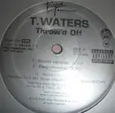 12'' - T. Waters - Throw'd Off