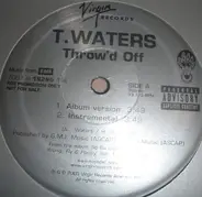 T. Waters - Throw'd Off