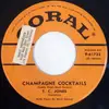 7inch Vinyl Single - T. C. Jones - Champagne Cocktails / Sunless Sunday