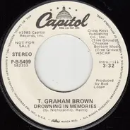 T. Graham Brown - Drowning In Memories