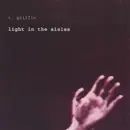 CD - T. Griffin - Light In The Aisles