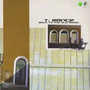 12'' - T. Mance - Back To The Old School